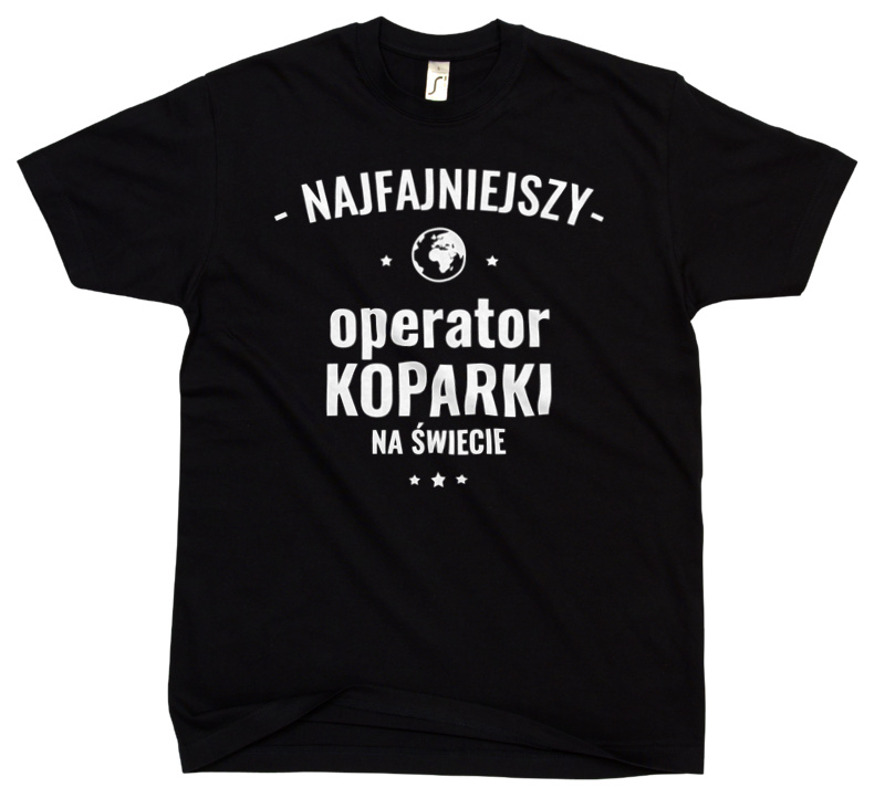 Najfajniejszy Operator Koparki Na Świecie - Męska Koszulka Czarna