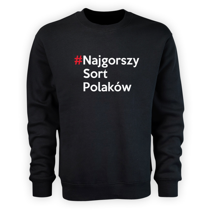 #NajgorszySortPolakow - Męska Bluza Czarna