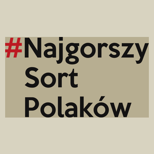 #NajgorszySortPolakow - Torba Na Zakupy Natural