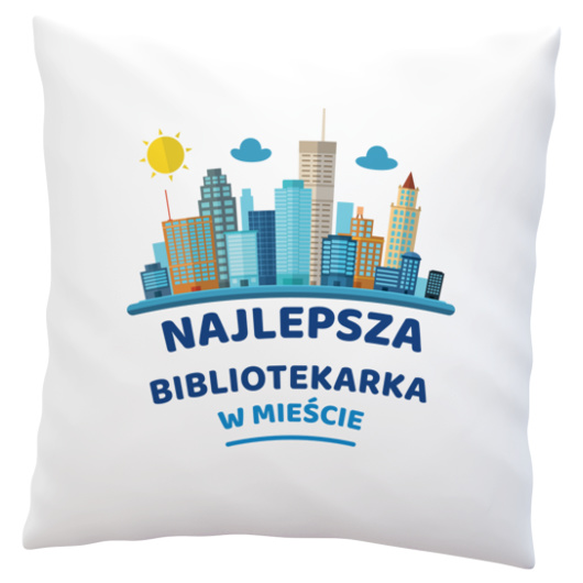 Najlepsza Bibliotekarka W Mieście - Poduszka Biała