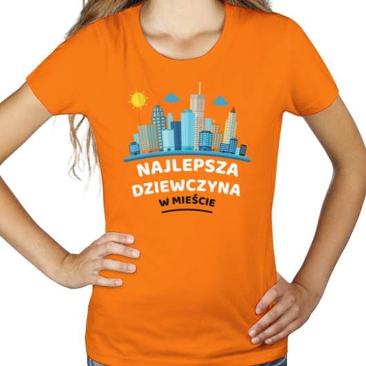 Najlepsza Dziewczyna W Mieście - Damska Koszulka Pomarańczowa
