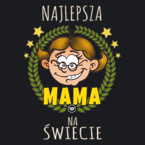 Najlepsza Mama - Damska Koszulka Czarna