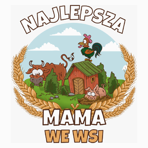Najlepsza mama we wsi - Poduszka Biała