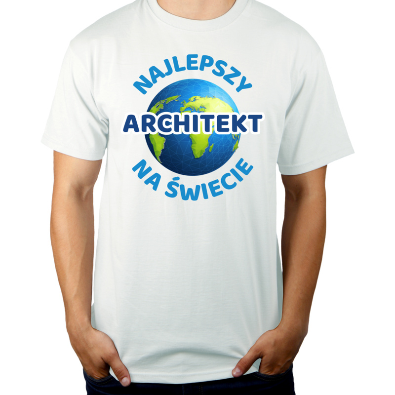 Najlepszy Architekt Na Świecie - Męska Koszulka Biała