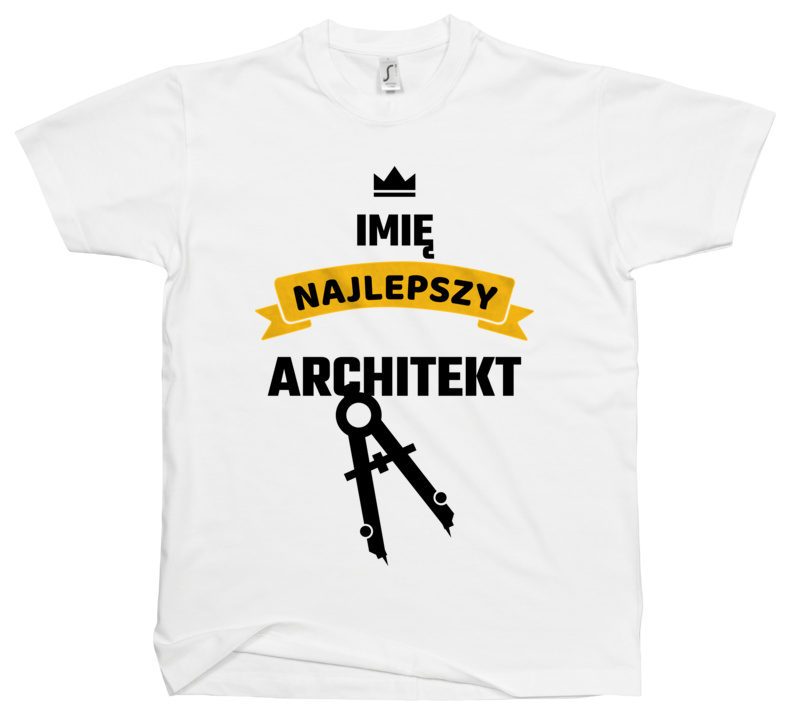 Najlepszy Architekt - Twoje Imię - Męska Koszulka Biała