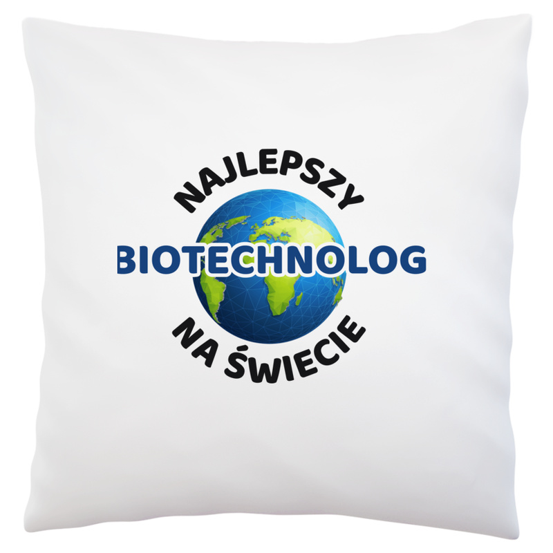 Najlepszy Biotechnolog Na Świecie - Poduszka Biała