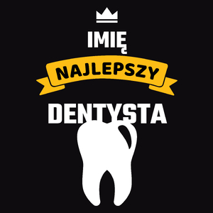 Najlepszy Dentysta - Twoje Imię - Męska Bluza z kapturem Czarna
