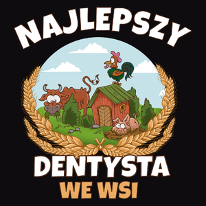 Najlepszy Dentysta We Wsi - Męska Bluza z kapturem Czarna