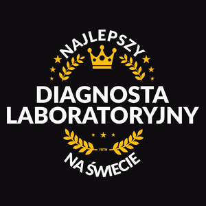 Najlepszy Diagnosta Laboratoryjny Na Świecie - Męska Koszulka Czarna