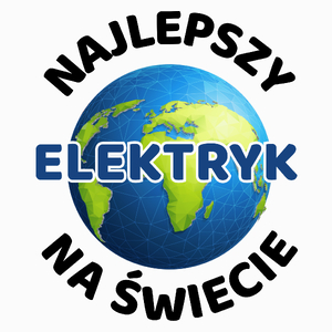 Najlepszy Elektryk Na Świecie - Poduszka Biała