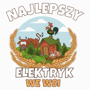 Najlepszy Elektryk We Wsi - Poduszka Biała