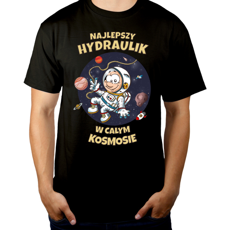 Najlepszy Hydraulik W Całym Kosmosie - Męska Koszulka Czarna