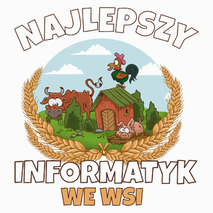 Najlepszy Informatyk We Wsi - Poduszka Biała