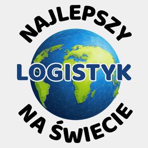 Najlepszy Logistyk Na Świecie - Męska Koszulka Biała