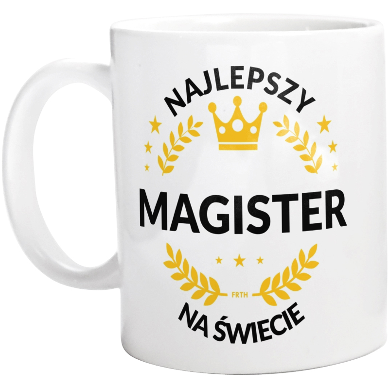 Najlepszy Magister Na Świecie - Kubek Biały