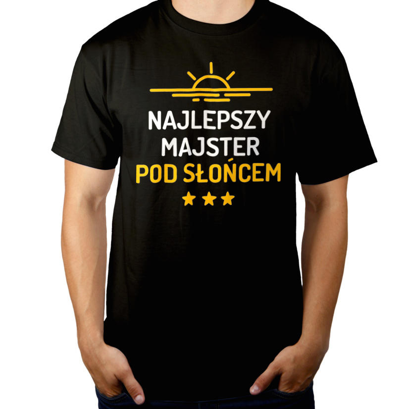 Najlepszy Majster Pod Słońcem - Męska Koszulka Czarna