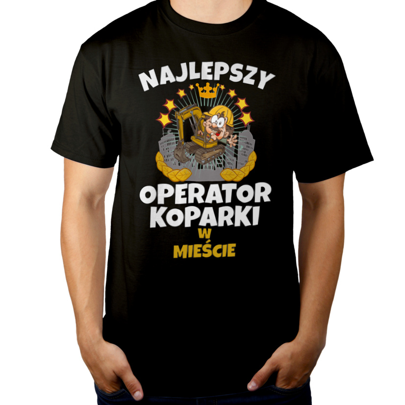 Najlepszy Operator Koparki W Mieście - Męska Koszulka Czarna