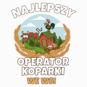Najlepszy Operator Koparki We Wsi - Poduszka Biała