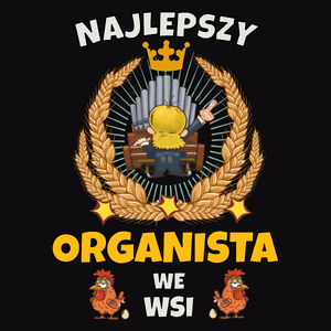 Najlepszy Organista We Wsi - Męska Koszulka Czarna