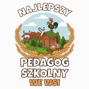 Najlepszy Pedagog Szkolny We Wsi - Poduszka Biała