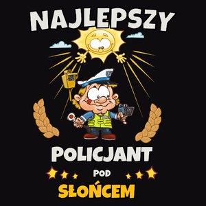 Najlepszy Policjant Pod Słońcem - Męska Koszulka Czarna