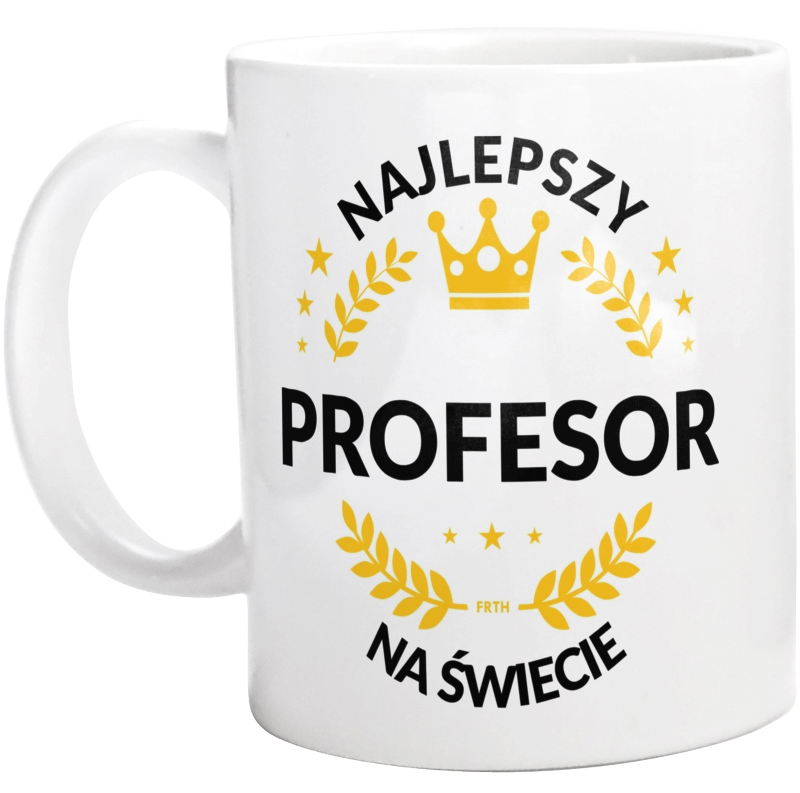 Najlepszy Profesor Na Świecie - Kubek Biały