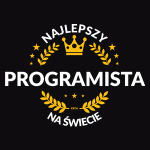 Najlepszy Programista Na Świecie - Męska Bluza Czarna