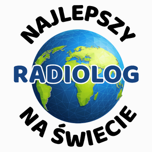 Najlepszy Radiolog Na Świecie - Poduszka Biała