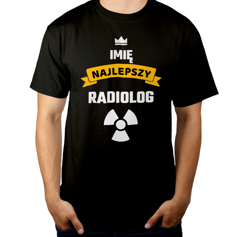 Najlepszy Radiolog - Twoje Imię - Męska Koszulka Czarna