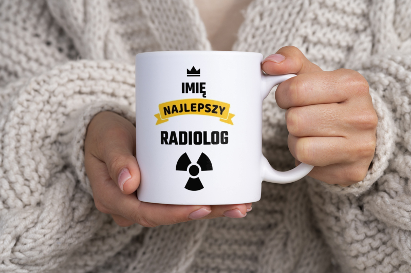Najlepszy Radiolog - Twoje Imię - Kubek Biały