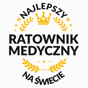 Najlepszy Ratownik Medyczny Na Świecie - Poduszka Biała