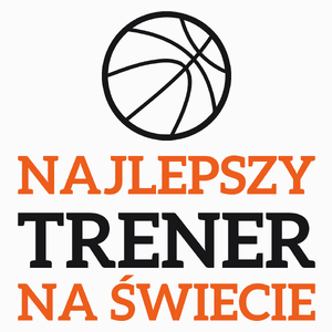 Najlepszy Trener Koszykówki Na Świecie - Poduszka Biała