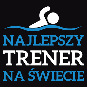 Najlepszy Trener Na Świecie Pływanie - Męska Bluza Czarna