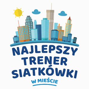 Najlepszy Trener Siatkówki W Mieście - Poduszka Biała