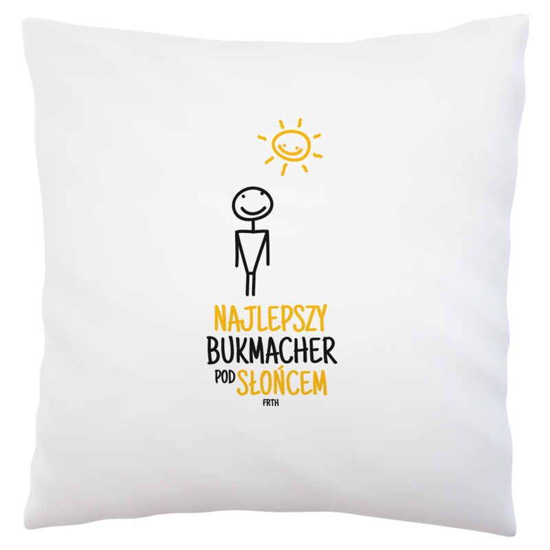 Najlepszy bukmacher pod słońcem - Poduszka Biała