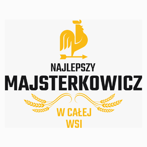 Najlepszy majsterkowicz w całej wsi - Poduszka Biała
