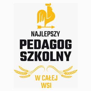 Najlepszy pedagog szkolny w całej wsi - Poduszka Biała