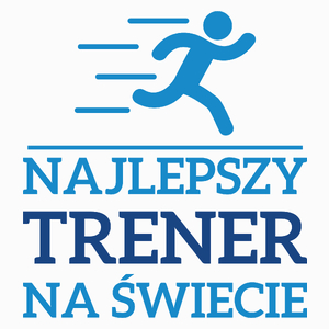 Najlepszy trener na świecie - bieganie - Poduszka Biała