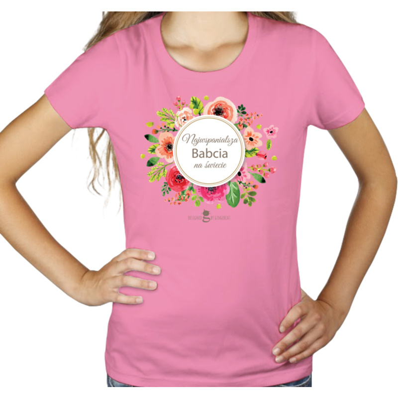 Najwspanialsza Babcia Na Świecie - Damska Koszulka Różowa