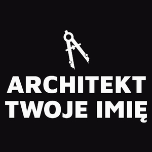 Napis Architekt - Męska Koszulka Czarna