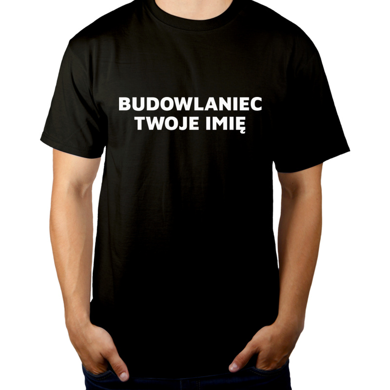 Napis Budowlaniec - Męska Koszulka Czarna