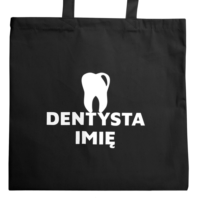 Napis Dentysta - Torba Na Zakupy Czarna