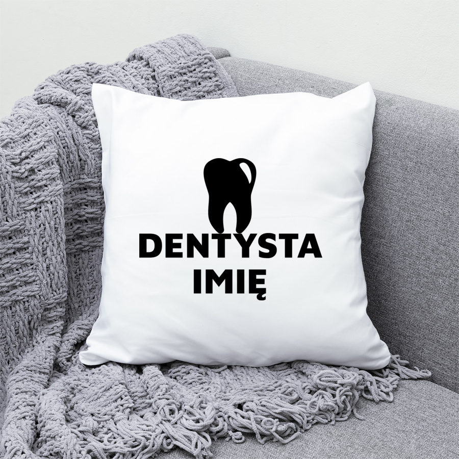 Napis Dentysta - Poduszka Biała