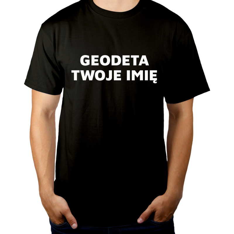 Napis Geodeta - Męska Koszulka Czarna