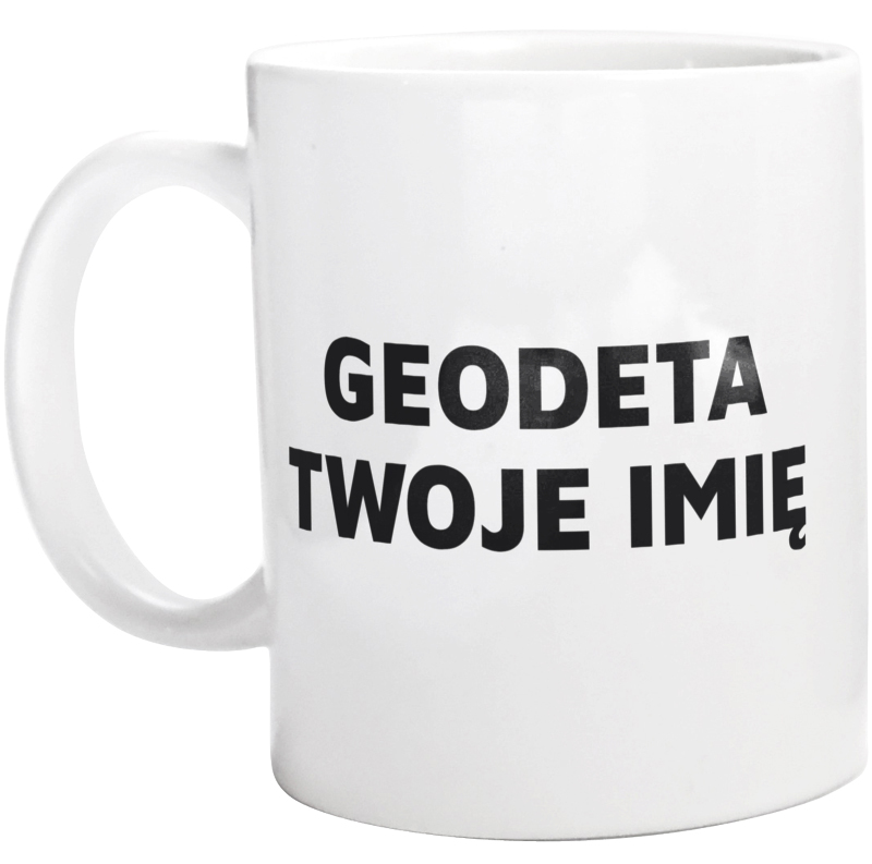 Napis Geodeta - Kubek Biały