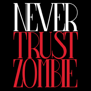 Never Trust Zombie - Torba Na Zakupy Czarna