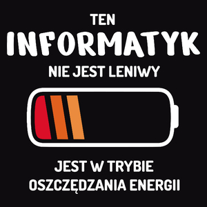 Nie Leniwy Informatyk - Męska Koszulka Czarna