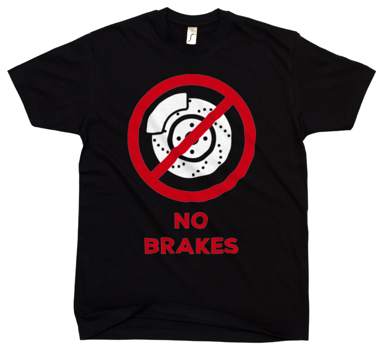 No Brakes - Męska Koszulka Czarna