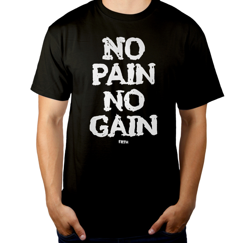 No Pain No Gain - Męska Koszulka Czarna