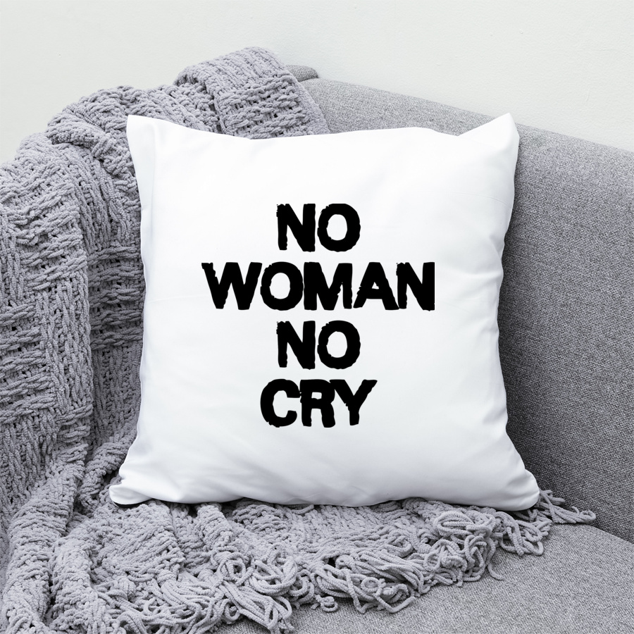 No woman no cry - Poduszka Biała